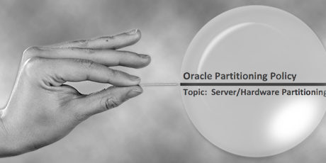 Virtualisatie discussie verduidelijkt Oracle-Partitioning-Policy-Busted